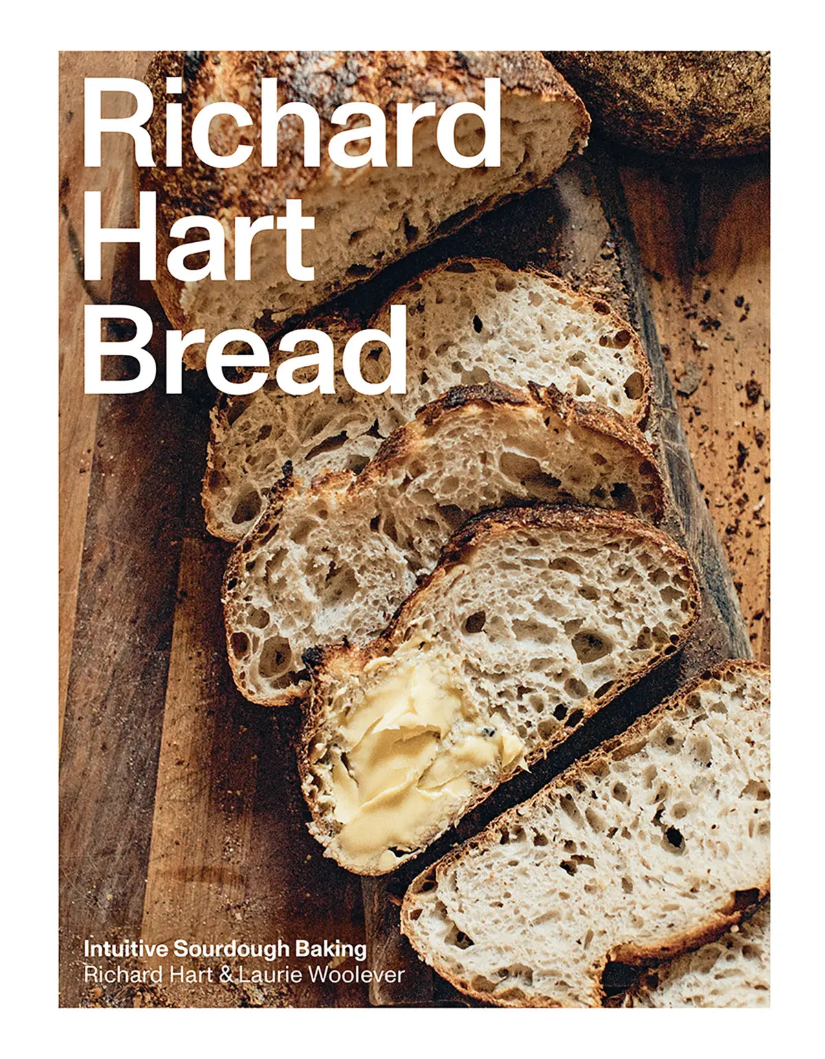 Richard Hart Bread | Intuitive Sourdough Baking