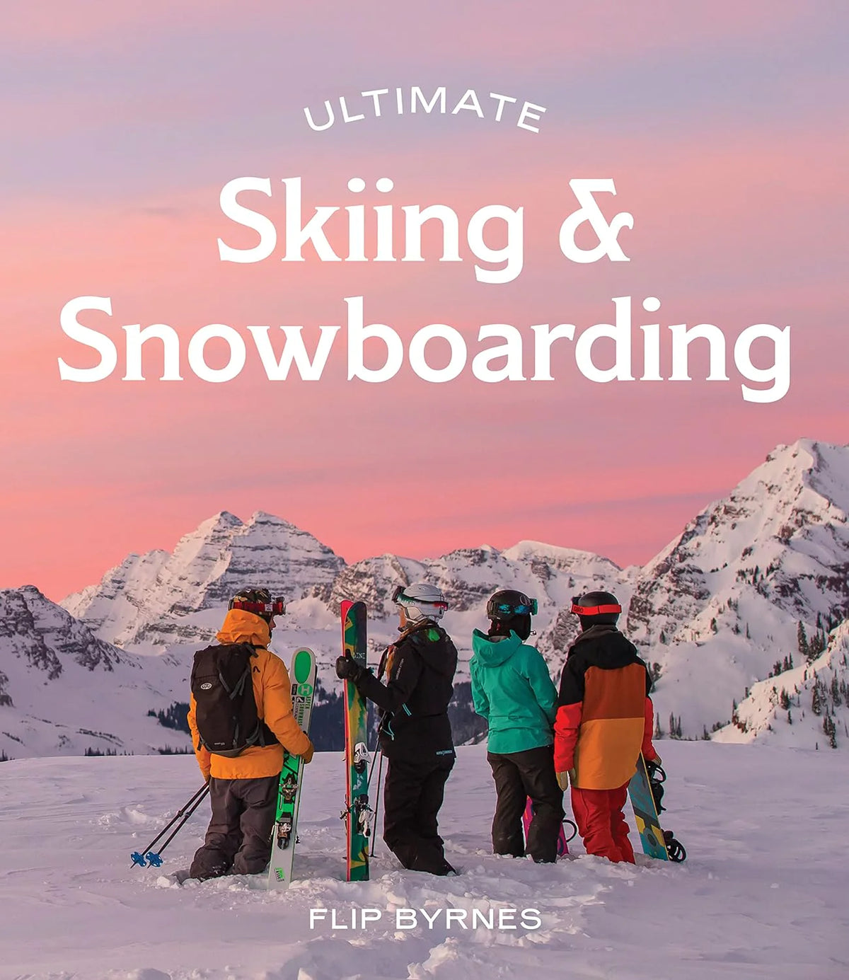 Ultimate Skiing &amp; Snowboarding