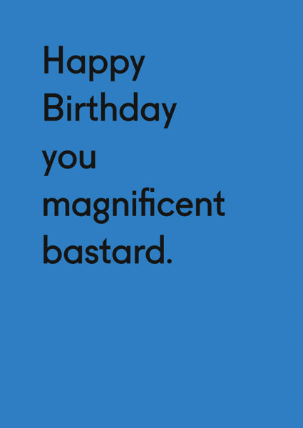 Magnificent Bastard Birthday | Single Card